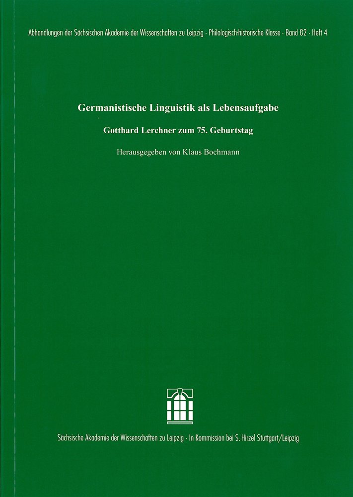 Germanistische Linguistik als Lebensaufgabe