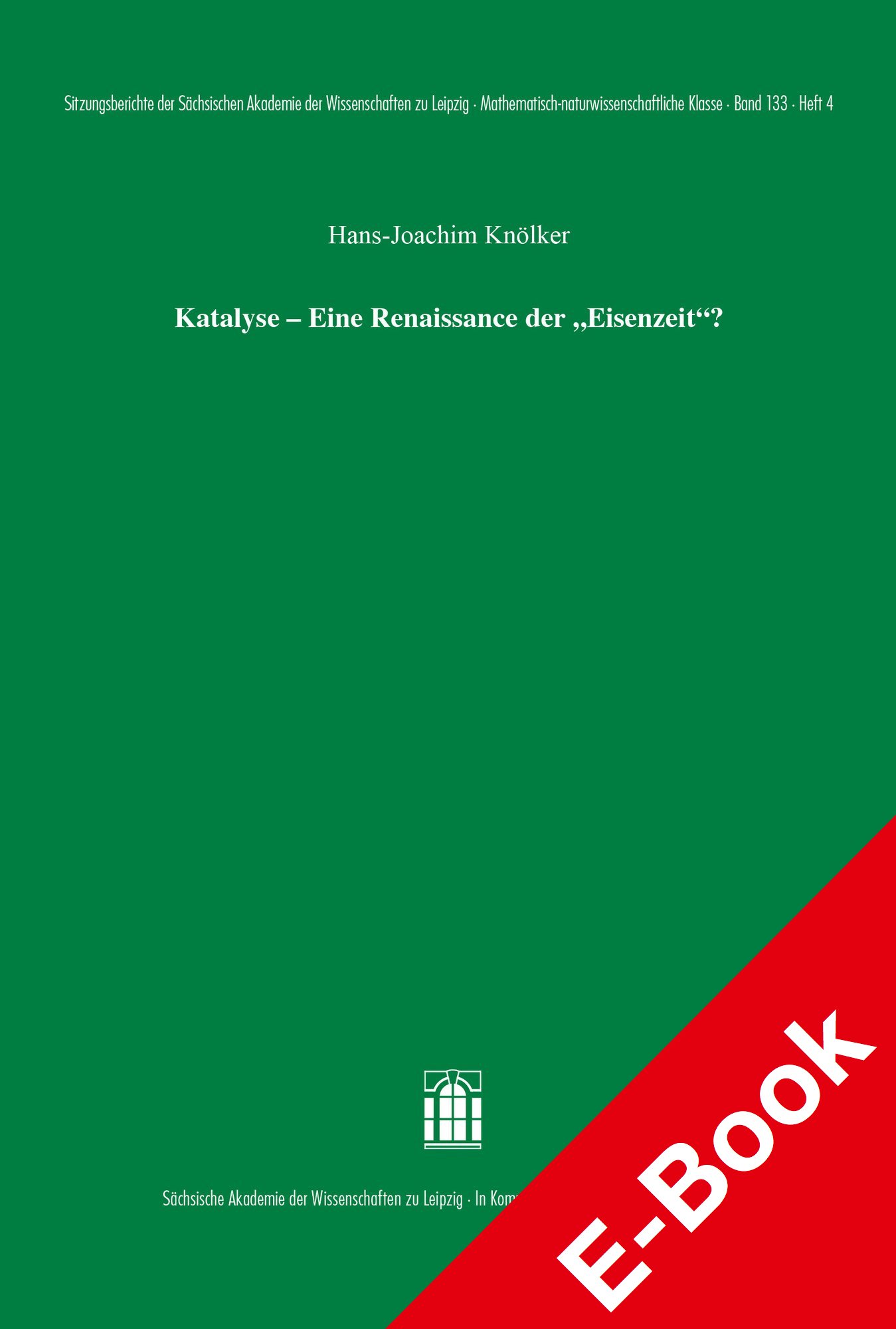 Katalyse – Eine Renaissance der "Eisenzeit"?