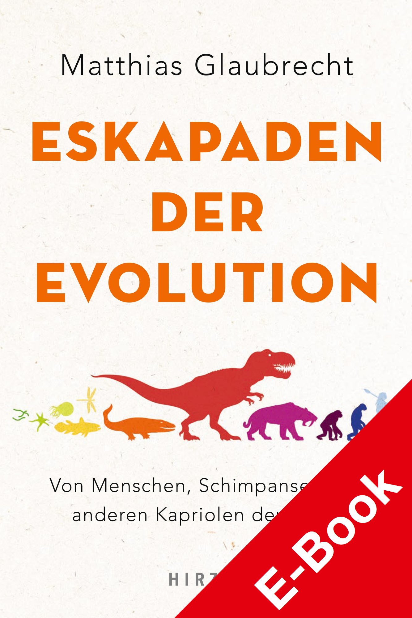 Eskapaden der Evolution