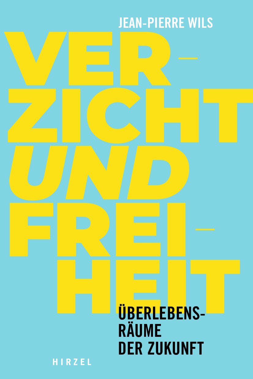 Verzicht und Freiheit