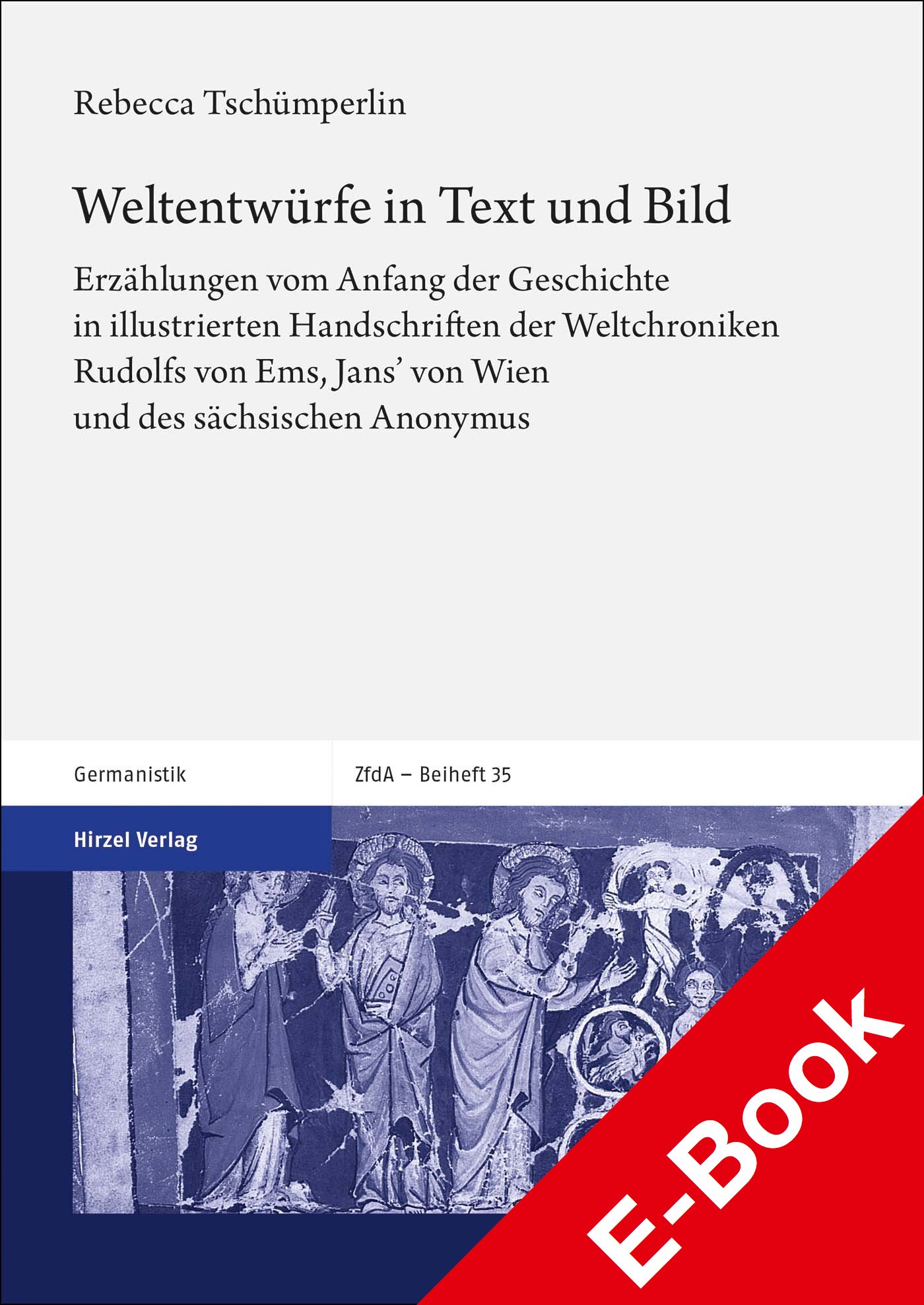 Weltentwürfe in Text und Bild