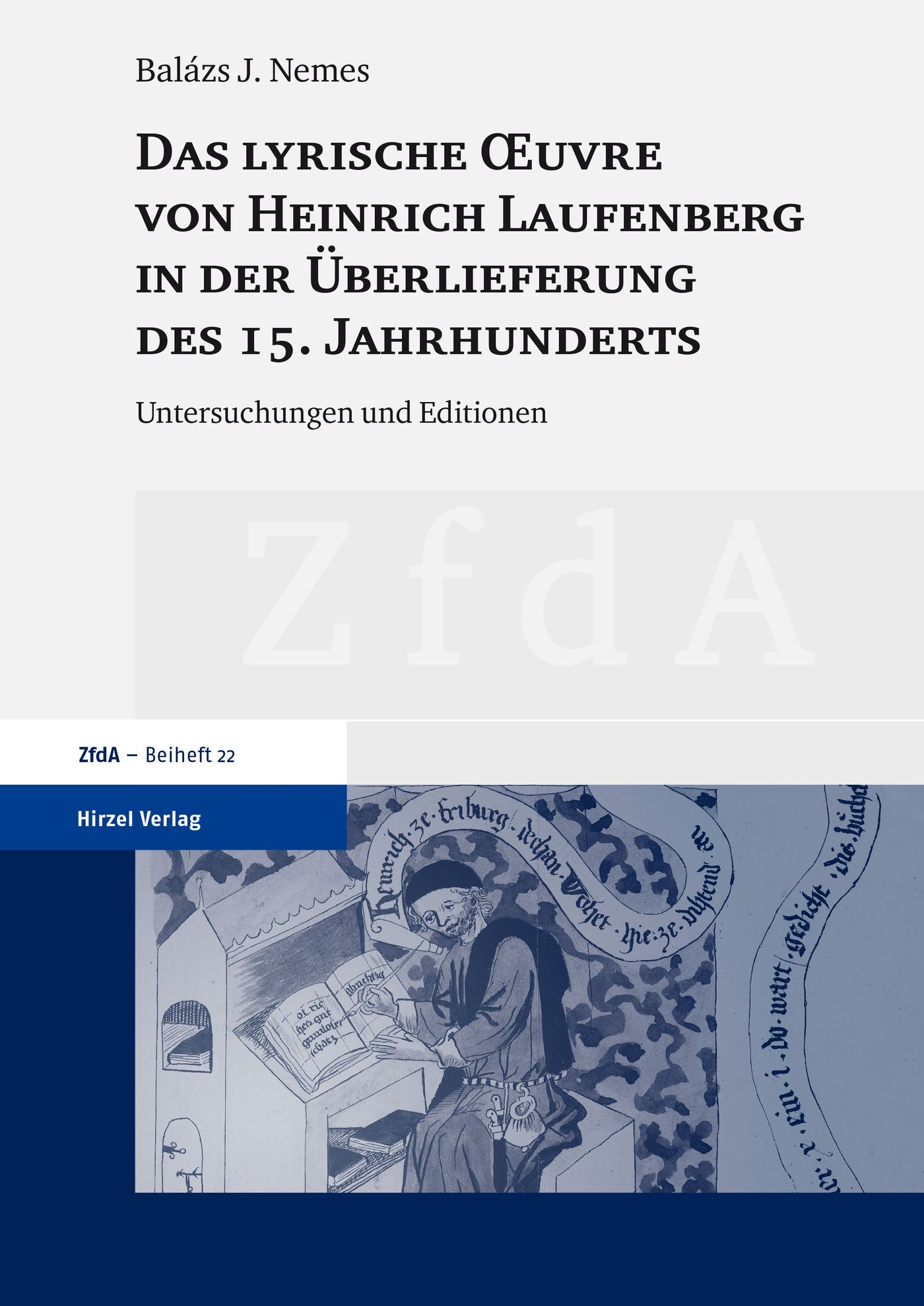 Das lyrische Œuvre von Heinrich Laufenberg in der Überlieferung des 15. Jahrhunderts