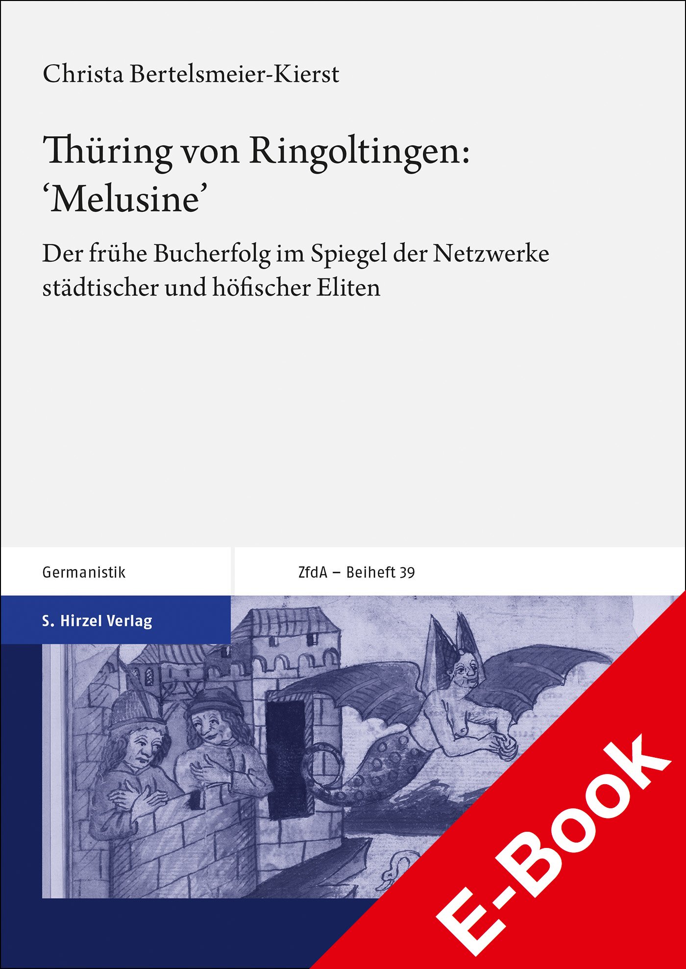 Thüring von Ringoltingen: ‚Melusine‘