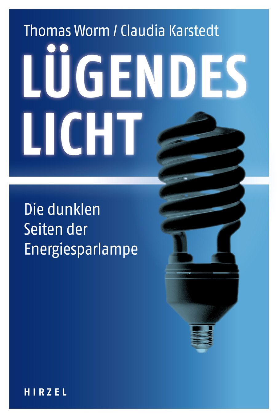 Lügendes Licht