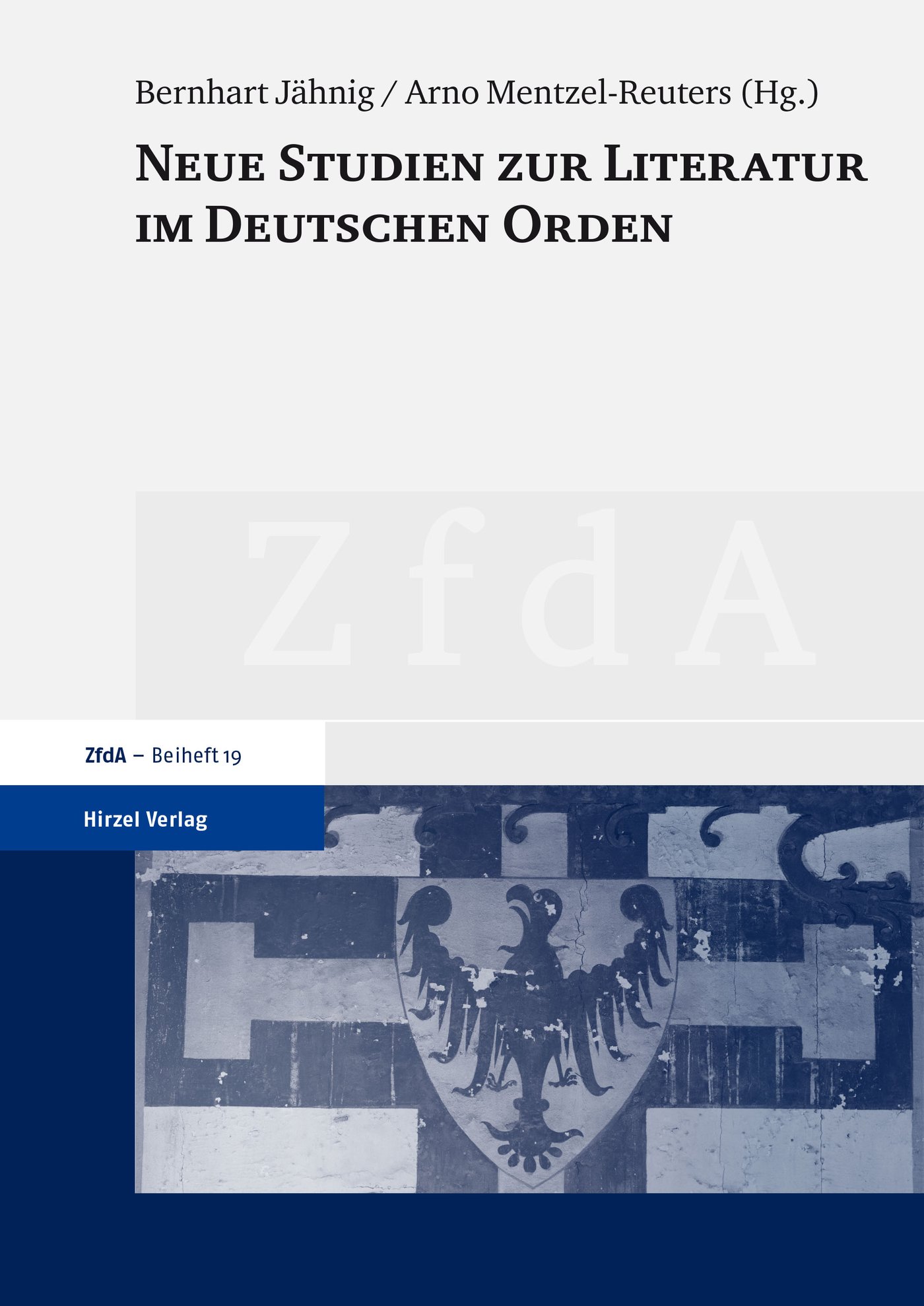 Neue Studien zur Literatur im Deutschen Orden