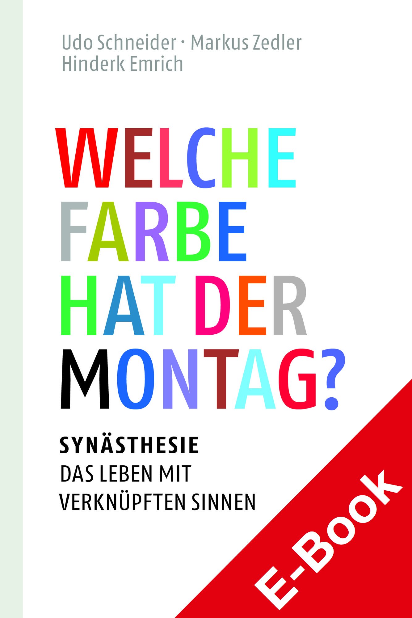 Welche Farbe hat der Montag?