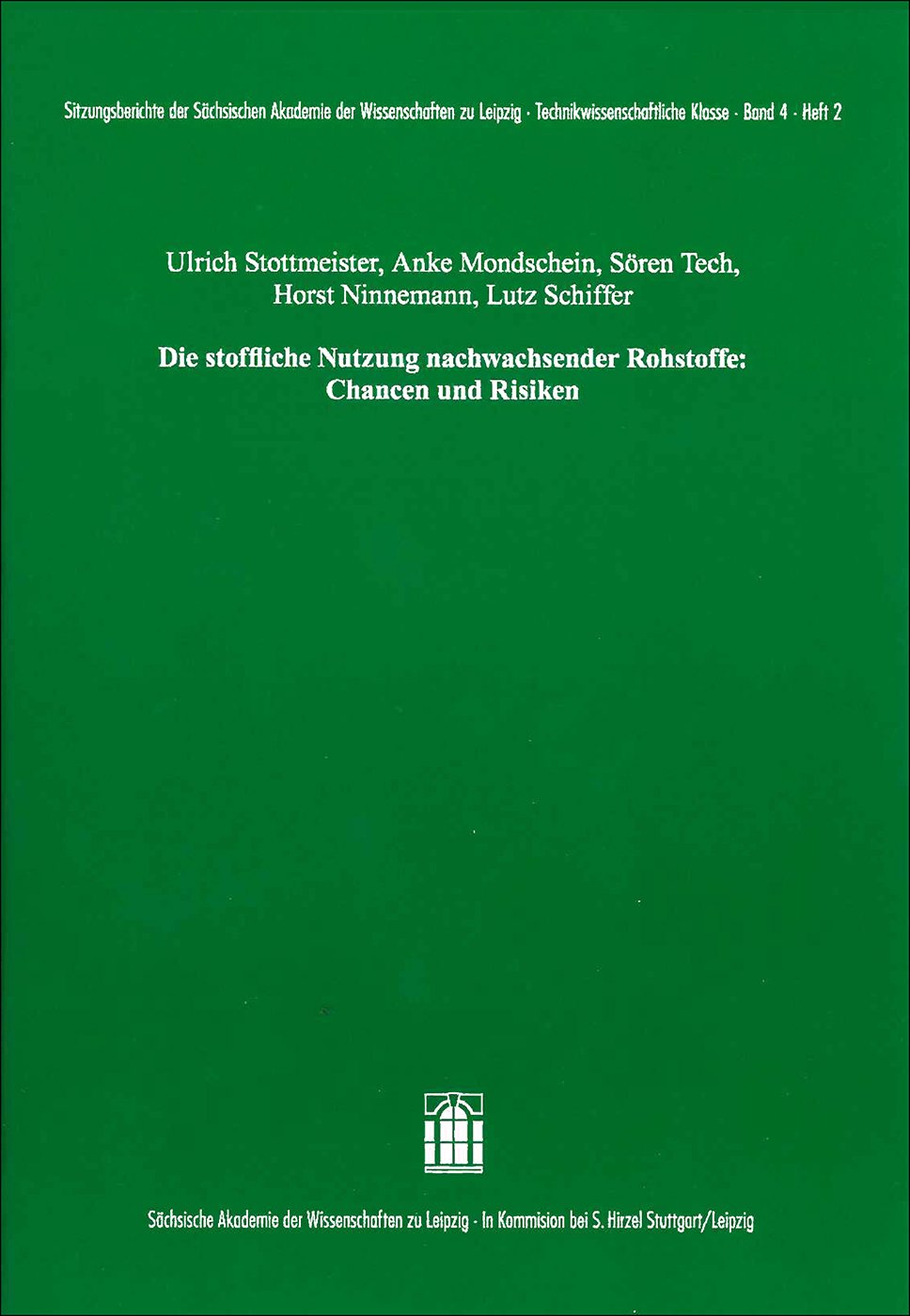 Die stoffliche Nutzung nachwachsender Rohstoffe: Chancen und Risiken