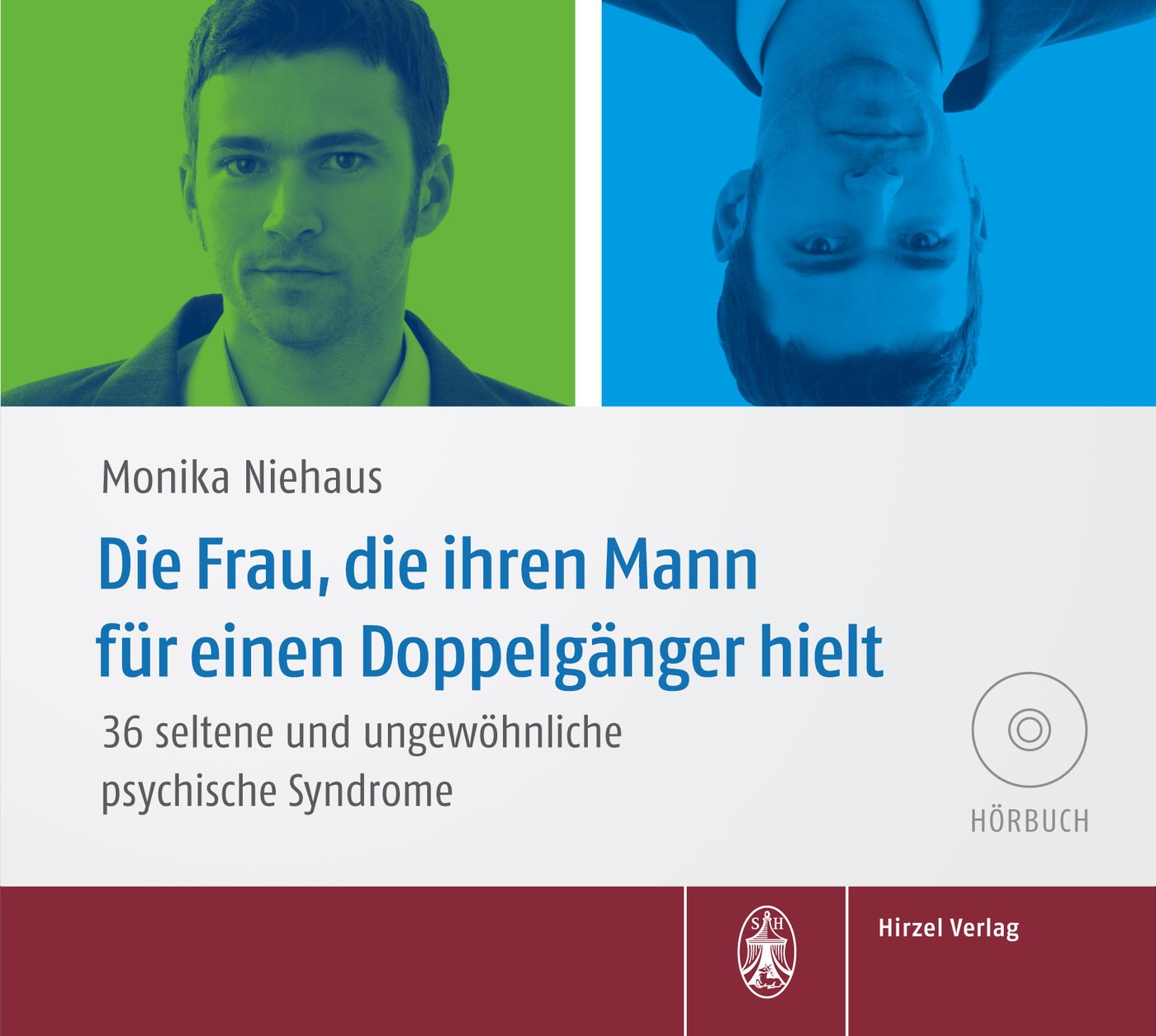 Die Frau, die ihren Mann für einen Doppelgänger hielt