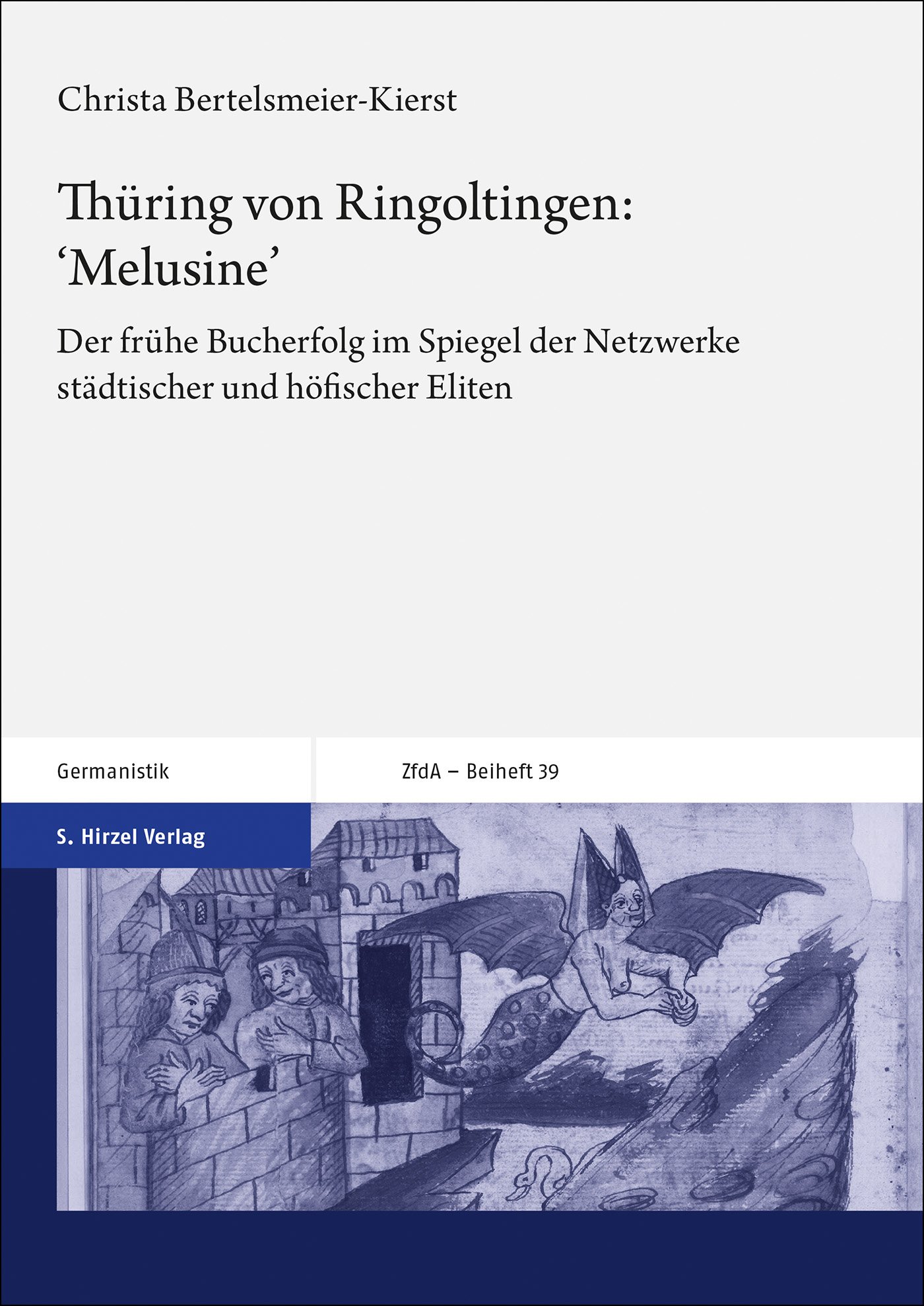 Thüring von Ringoltingen: ‚Melusine‘