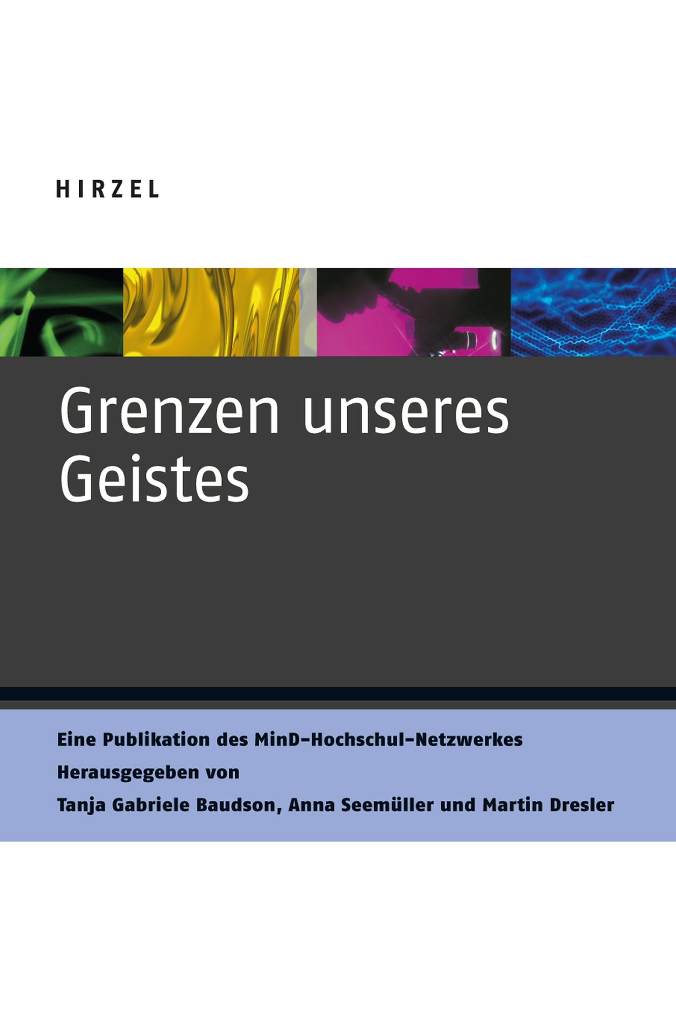 Grenzen unseres Geistes